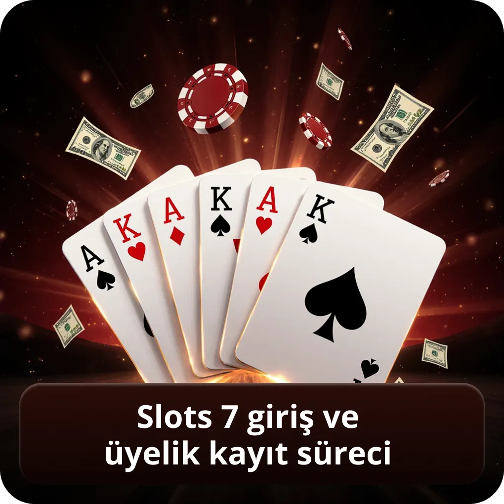 Slots 7 giriş ve üyelik kayıt süreci